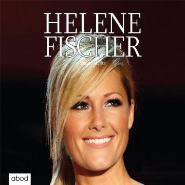 AUDIBOOK Avdio knjiga: "Helene Fischer"