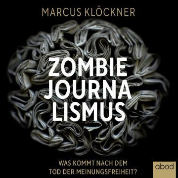 AUDIBOOK Avdio knjiga: "Zombie-Journalismus"
