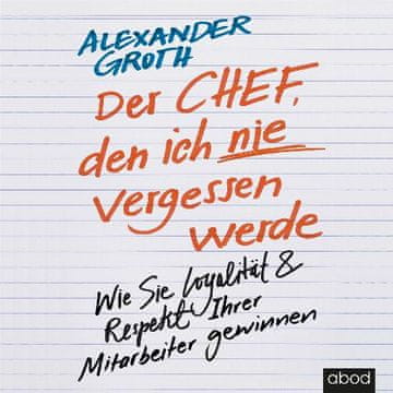 AUDIBOOK Avdio knjiga: "Der Chef, den ich nie vergessen werde"