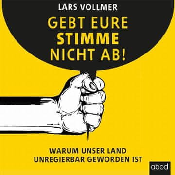 AUDIBOOK Avdio knjiga: "Gebt eure Stimme nicht ab!"