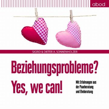 AUDIBOOK Avdio knjiga: "Beziehungsprobleme? Yes, we can!"