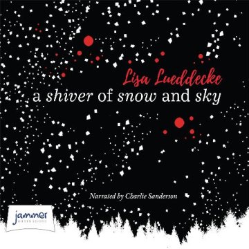 AUDIBOOK Avdio knjiga: "A Shiver of Snow and Sky"