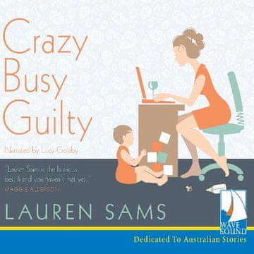 AUDIBOOK Avdio knjiga: "Crazy, Busy, Guilty"