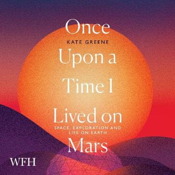 AUDIBOOK Avdio knjiga: "Once Upon a Time I Lived on Mars"