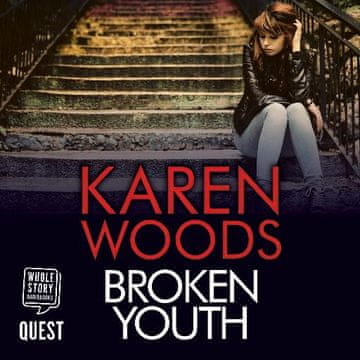 AUDIBOOK Avdio knjiga: "Broken Youth"
