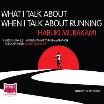 AUDIBOOK Avdio knjiga: "What I Talk About When I Talk About Running"
