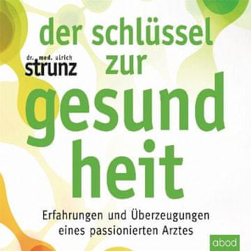 AUDIBOOK Avdio knjiga: "Der Schlüssel zur Gesundheit"