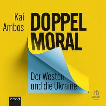 AUDIBOOK Avdio knjiga: "Doppelmoral - Der Westen und die Ukraine"