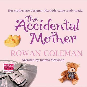 AUDIBOOK Avdio knjiga: "The Accidental Mother"