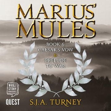 AUDIBOOK Avdio knjiga: "Marius' Mules VI: Caesar's Vow and Prelude to War"