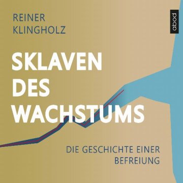 AUDIBOOK Avdio knjiga: "Sklaven des Wachstums - die Geschichte einer Befreiung"
