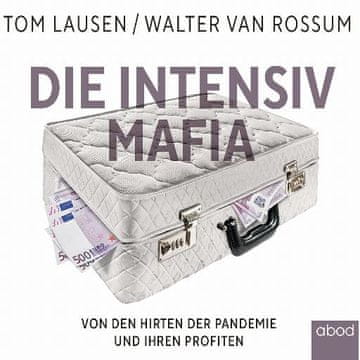 AUDIBOOK Avdio knjiga: "Die Intensiv-Mafia"