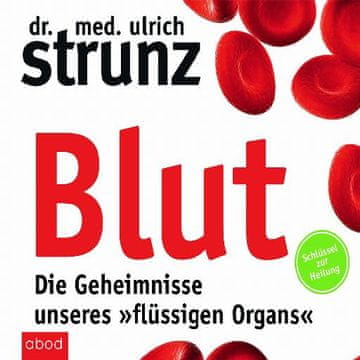 AUDIBOOK Avdio knjiga: "Blut - Die Geheimnisse unseres »flüssigen Organs«"