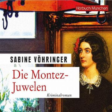 AUDIBOOK Avdio knjiga: "Die Montez-Juwelen"