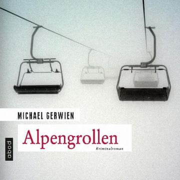 AUDIBOOK Avdio knjiga: "Alpengrollen"