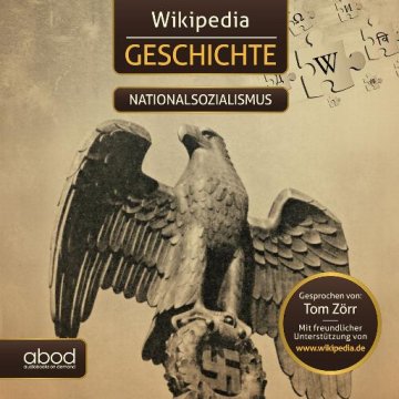 AUDIBOOK Avdio knjiga: "Wikipedia Geschichte - Nationalsozialismus"