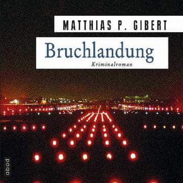 AUDIBOOK Avdio knjiga: "Bruchlandung"