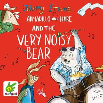 AUDIBOOK Avdio knjiga: "Armadillo and Hare and the Very Noisy Bear"