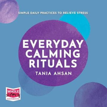 AUDIBOOK Avdio knjiga: "Everyday Calming Rituals"