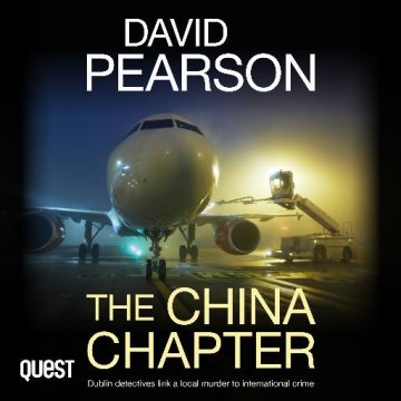 AUDIBOOK Avdio knjiga: "The China Chapter: Dublin detectives link a local murder to international crime"