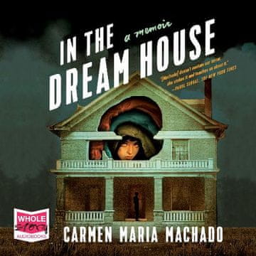 AUDIBOOK Avdio knjiga: "In the Dream House"