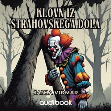 AUDIBOOK Avdio knjiga: "Klovn iz Strahovskega dola"
