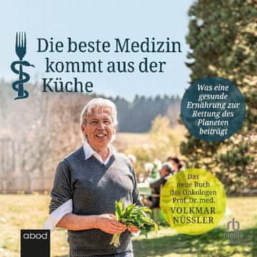 AUDIBOOK Avdio knjiga: "Die beste Medizin kommt aus der Küche"