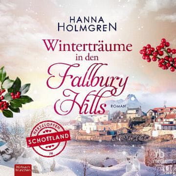 AUDIBOOK Avdio knjiga: "Winterträume in den Fallbury Hills"