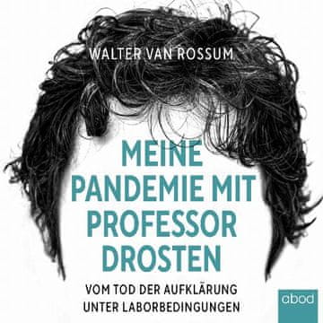 AUDIBOOK Avdio knjiga: "Meine Pandemie mit Professor Drosten"