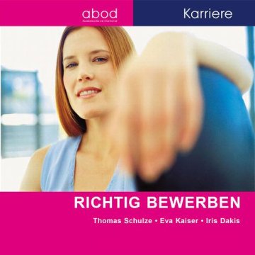 AUDIBOOK Avdio knjiga: "Richtig bewerben"