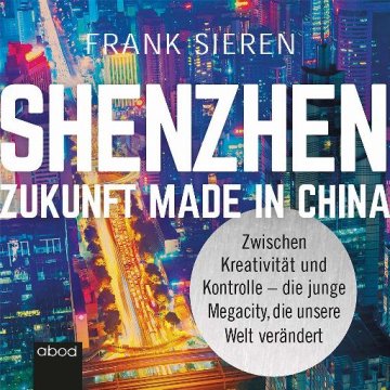 AUDIBOOK Avdio knjiga: "Shenzhen - Zukunft Made in China"