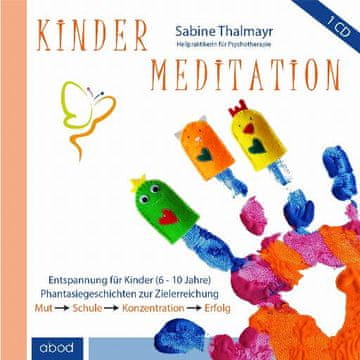 AUDIBOOK Avdio knjiga: "Kindermeditation -Thalmayr"