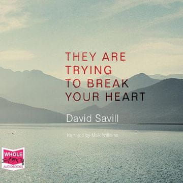 AUDIBOOK Avdio knjiga: "They Are Trying to Break Your Heart"