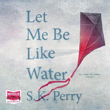 AUDIBOOK Avdio knjiga: "Let Me Be Like Water"