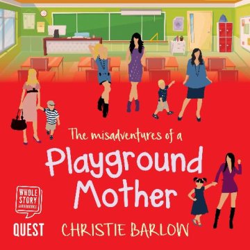 AUDIBOOK Avdio knjiga: "The Misadventures of a Playground Mother"