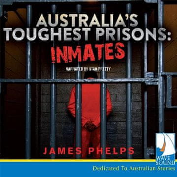 AUDIBOOK Avdio knjiga: "Australia's Toughest Prisons"