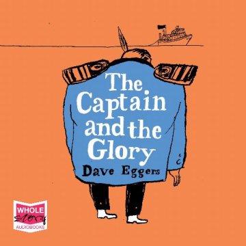 AUDIBOOK Avdio knjiga: "The Captain and the Glory"
