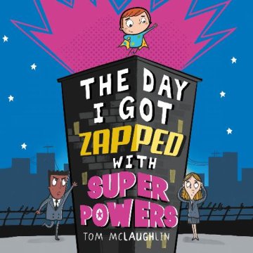 AUDIBOOK Avdio knjiga: "The Day I got Zapped with Super Powers"