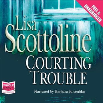 AUDIBOOK Avdio knjiga: "Courting Trouble"