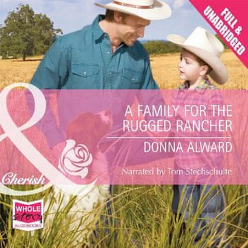 AUDIBOOK Avdio knjiga: "A Family for the Rugged Rancher"