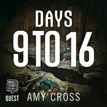 AUDIBOOK Avdio knjiga: "Days 9 To 16"