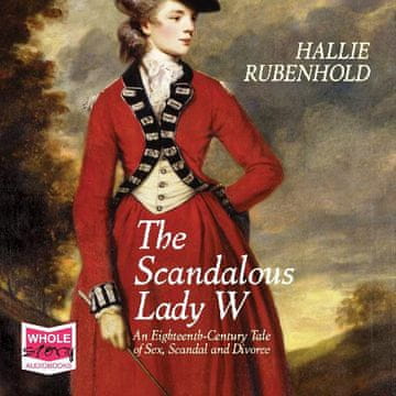 AUDIBOOK Avdio knjiga: "The Scandalous Lady W"