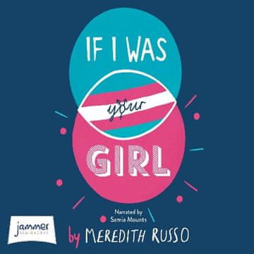 AUDIBOOK Avdio knjiga: "If I Was Your Girl"