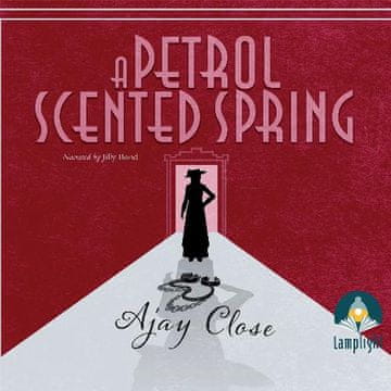 AUDIBOOK Avdio knjiga: "A Petrol Scented Spring"
