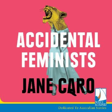 AUDIBOOK Avdio knjiga: "Accidental Feminists"