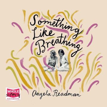 AUDIBOOK Avdio knjiga: "Something Like Breathing"