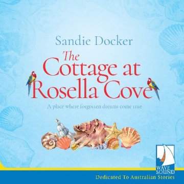 AUDIBOOK Avdio knjiga: "The Cottage at Rosella Cove"