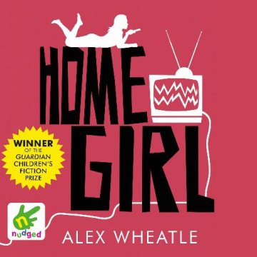 AUDIBOOK Avdio knjiga: "Home Girl"
