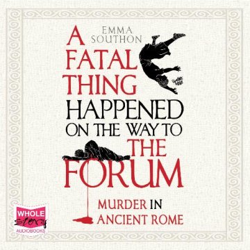 AUDIBOOK Avdio knjiga: "A Fatal Thing Happened on the Way to the Forum"
