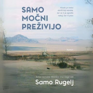 AUDIBOOK Avdio knjiga: "Samo močni preživijo"